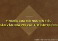 Hội Nguyên tiêu – Di sản Văn hóa phi vật thể cấp quốc gia
