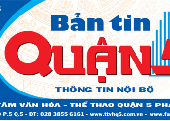 Bản tin Quận 5 – số 8